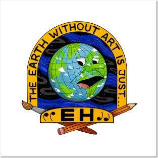 The Earth Without Art Posters and Art